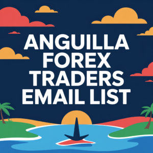 Anguilla Forex Traders Email List