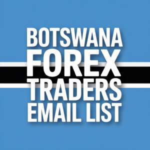 Botswana Forex Traders Email List