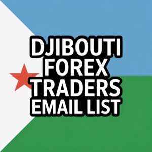 Djibouti Forex Traders Email List