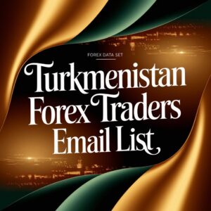 Turkmenistan Forex Traders Email List