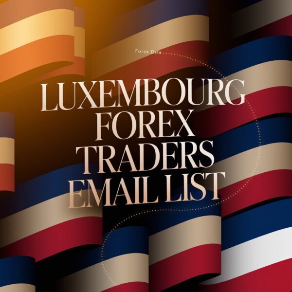 Luxembourg Forex Traders Email List