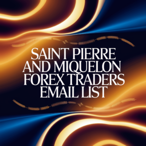 Saint Pierre And Miquelon Forex Traders Email List
